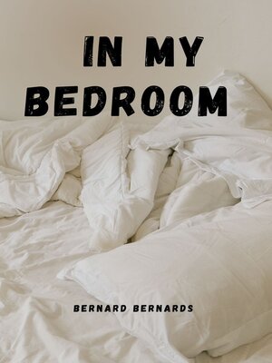 cover image of IN MY BEDROOM